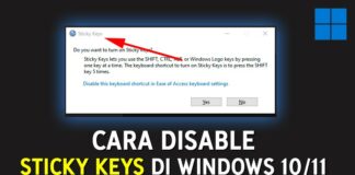 Cara Mematikan STICKY KEYS Yang Selalu Muncul Terus Saat Tekan Shift di Windows 10 & 11