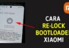 Cara Relock Bootloader Xiaomi via Mi Flash (Semua Tipe)