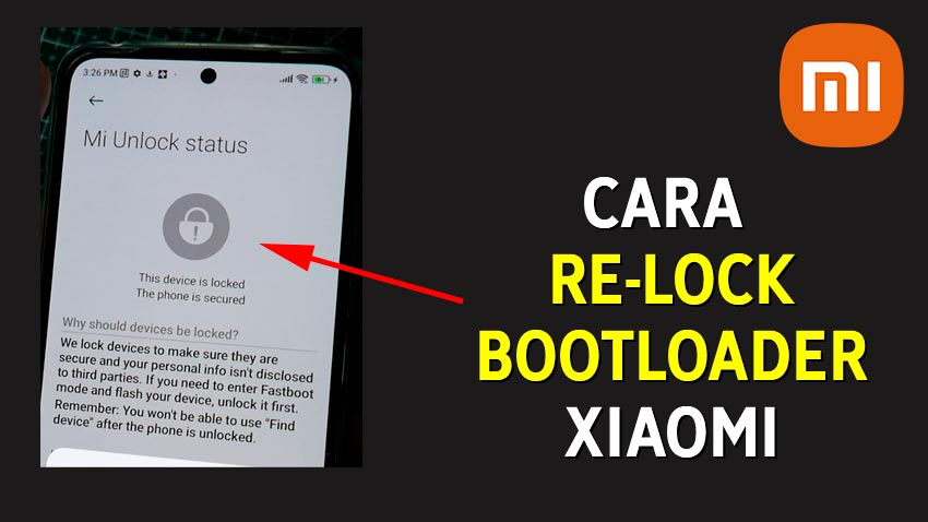 Cara Relock Bootloader Xiaomi via Mi Flash (Semua Tipe)