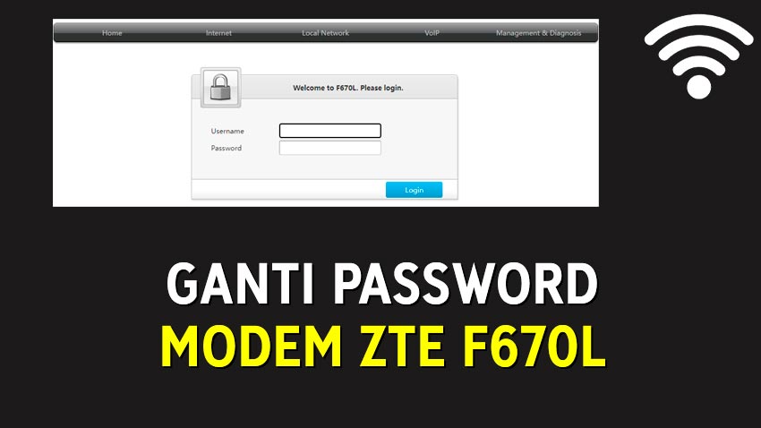 Cara Ganti Password Modem ZTE F670L (IndiHome ISP lain)