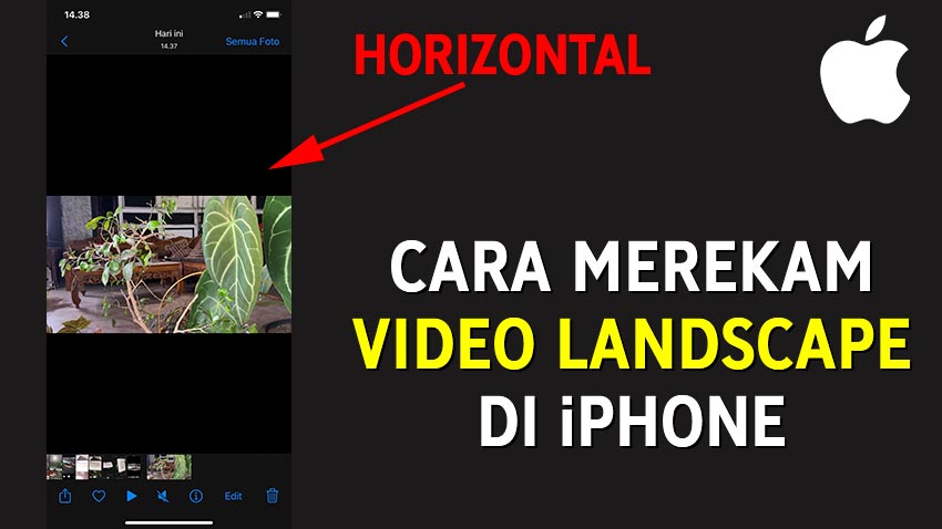 Cara Merekam Video Secara Landscape (Horizontal) di iPhone atau iPad
