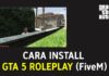 Cara Install GTA 5 Roleplay (FiveM) di Berbagai Server Indonesia