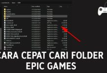 Cara Cepat Cari Alamat Folder Game di Epic Games