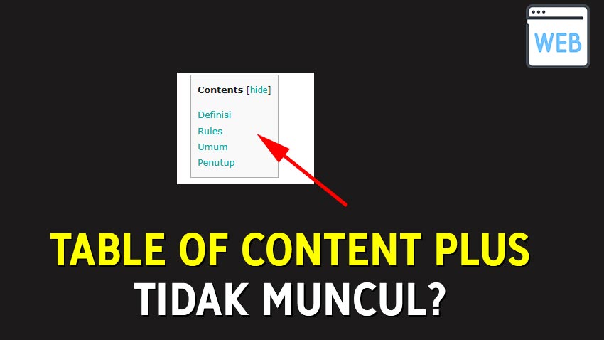 Cara Mengatasi Table of Content Plus Tidak Muncul (WordPress)