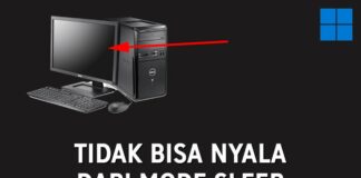 Cara Mengatasi Tidak Bisa Nyala dari Mode Sleep di Windows 10